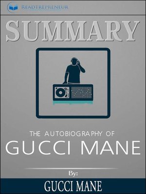cover image of Summary of the Autobiography of Gucci Mane by Gucci Mane